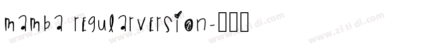 Mamba RegularVersion字体转换
